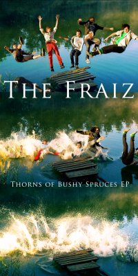 The Fraiz - Thorns Of Bushy Spruces EP (2009)