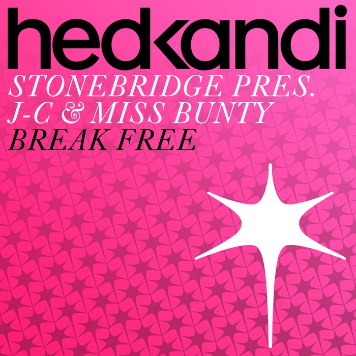 Stonebridge Presents J-C feat. Miss Bunty - Break Free (Funky mix) (2011)